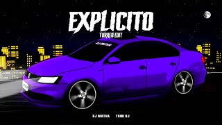 Explicito (Turreo Edit) - DJ Mutha Ft. @TomiDjokkkkkk