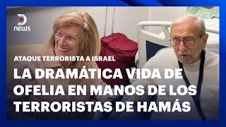 La dramática vida de Ofelia en manos de los terroristas de Hamás, Hernan Feler en #DNEWS