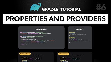 Gradle Tutorial: Properties and Providers (for Build Engineers)