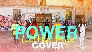 Little Mix - Power (Cover Music Video) Pink Heart, Glamour, Anaya Cheyenne, King Avery