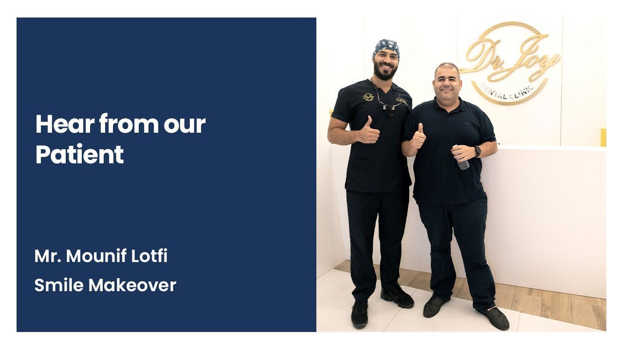 Cosmetic Dental Treatments in Dubai -- Dr Joy Dental Clinic | Patient Testimonial