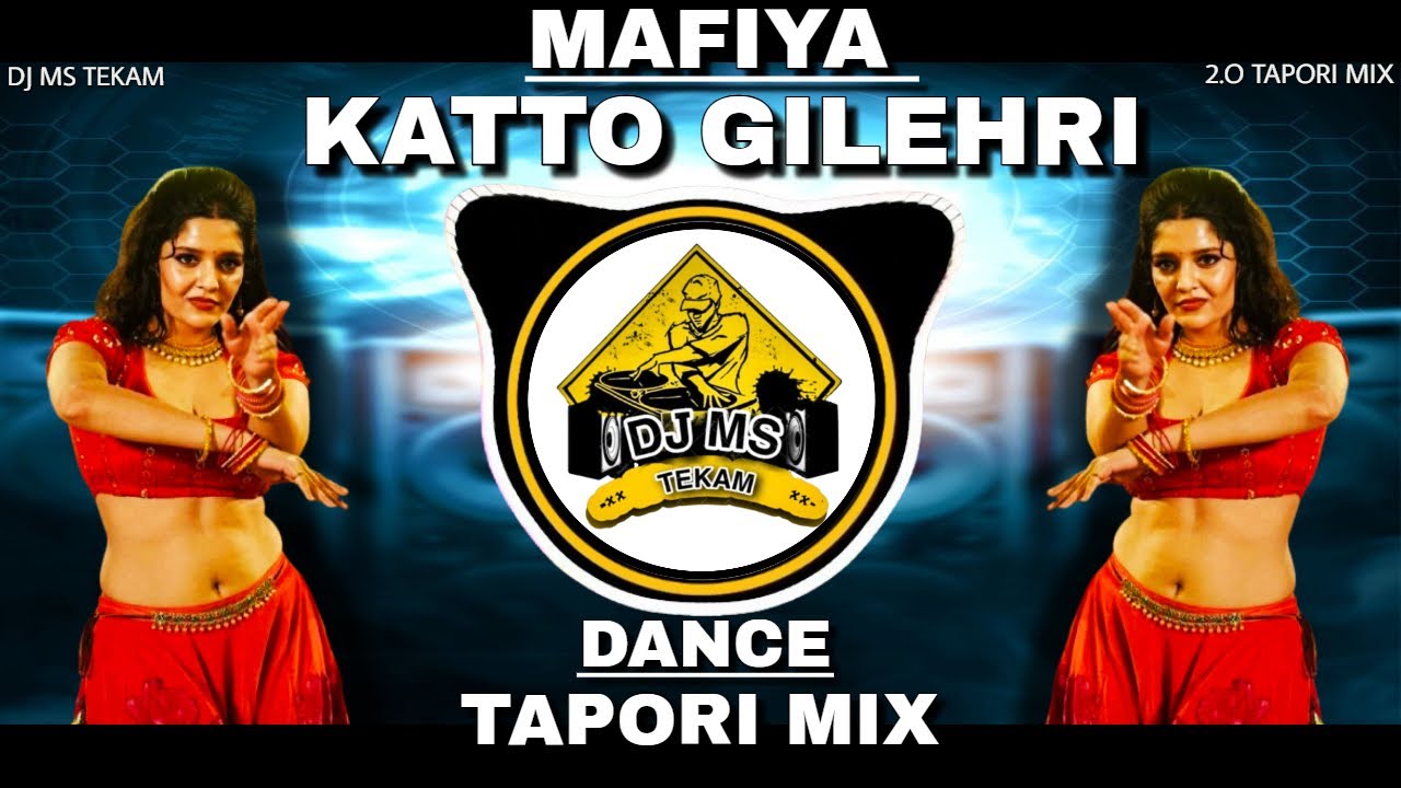 Mafia X Katto Gilehri Chamak Challo Rani X Model | Hits Rap | Dance Tapori Mix | Dj Ms Tekam Remix