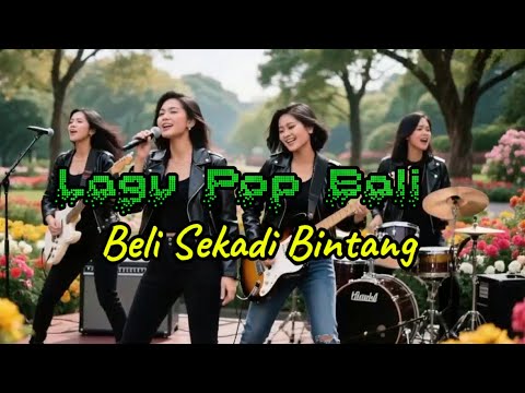 Lagu Pop Bali BELI SEKADI BINTANG By Ai