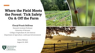 Where the Field Meets the Forest: Tick Safety On & Off the Farm