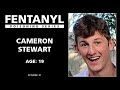 Fentanyl poisoning cameron stewarts story