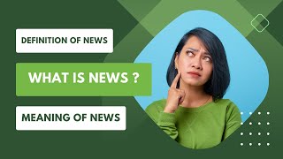 Definition of News | What is News | Meaning of News | @Newssnap24 #newsmeaning screenshot 4