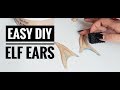 HOW TO MAKE CUSTOM ELF EARS