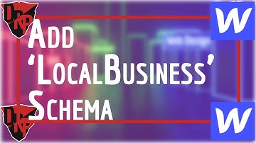 How to Add Local Business Schema Markup to a Webflow Website [Quick Tutorial]