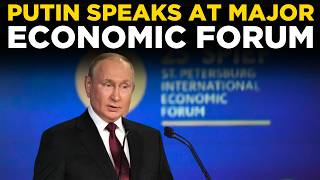 Putin SPIEF Plenary LIVE | PUTIN'S ULTIMATUM: Russian President Addresses Global Economic Summit