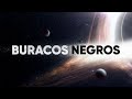 Buracos negros explicados