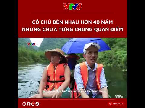 Video Chưa từng chung quan điểm, hai cô chú vẫn bên nhau hơn... - youtube