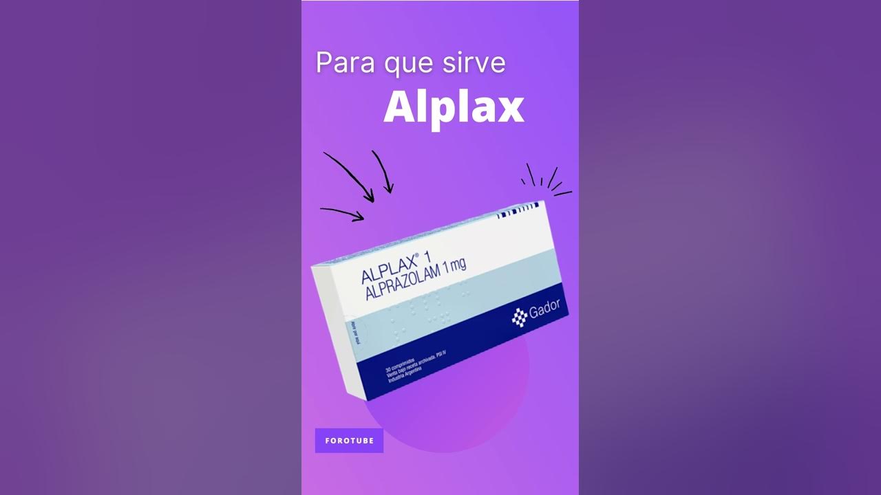 ALPLAX para que sirve 💊 ForoTube