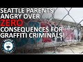 Seattle Parents Upset As Graffiti Makes City Look Like 'A War Zone'