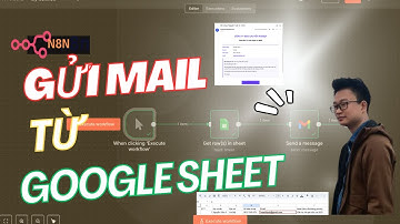 🚀 N8N - TỰ ĐỘNG HÓA GỬI MAIL TỪ GOOGLE SHEET #n8n #email #automation