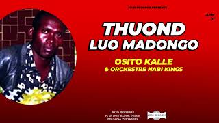 Download Lagu OSITO KALLE - THUOND LUO MADONGO MP3 Download Lagu OSITO KALLE - THUOND LUO MADONGO MP3