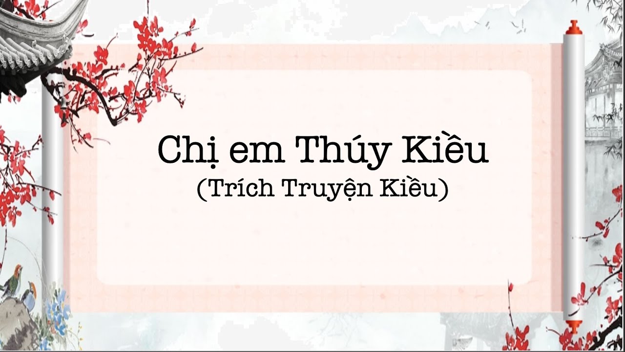 Chị em Thúy Kiều (Phần 2) (Trích Truyện Kiều, Nguyễn... - youtube