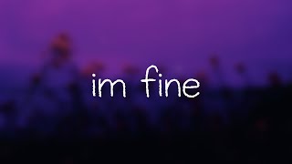 Sølace & yaeow - I’m Fine (Lyrics)