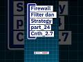 Firewall Strategy Contoh 2 Part 7