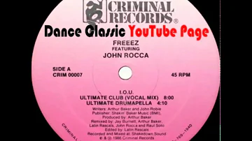 Freeez Ft. John Rocca  - I.O.U. (A Arthur Baker & Latin Rascals Vocal Mix)