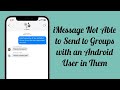 iOS 17.3 iMessage Not Able to Send to Groups with an Android User in Them (Solved)