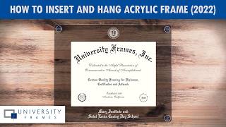 How to Insert & Hang Diploma in Lucent Acrylic Frames | Acrylic Diploma Frame Instructions