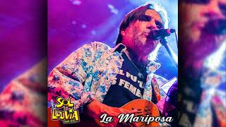Video thumbnail of "Sol y Lluvia - La Mariposa (Voy a cantar poblaciones) | Audio Oficial"
