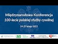 Konferencja &quot;100-lecie polskiej służby cywilnej&quot; - dzień I