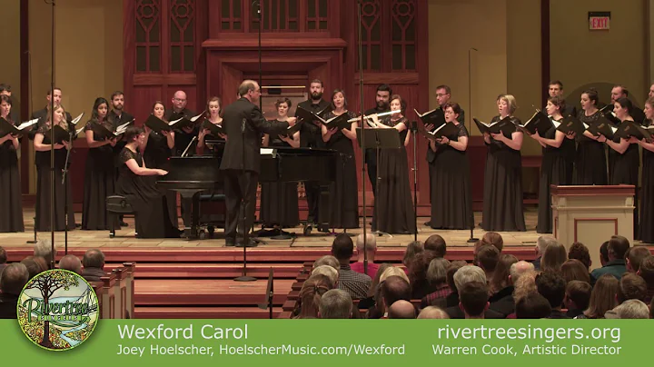 Wexford Carol by Joey Hoelscher  Premiered by Rive...