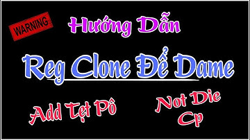 Share Mẹo Reg Clone Bằng Mail Ảo Không Checkpoint 100% Mới Nhất 2020