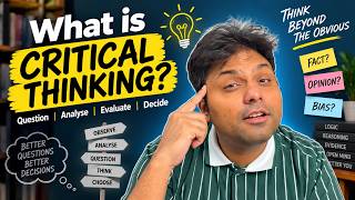Details What Is Critical Thinking | How to Think Better, Question Assumptions & Make Smarter Decisions Update