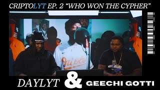 Daylyt & Geechi Gotti | CriptoLYT ep. 2