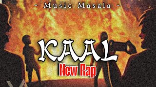 Kaal - The Eternal Power Rap Music Masala Mahakal Official Music Video 2026