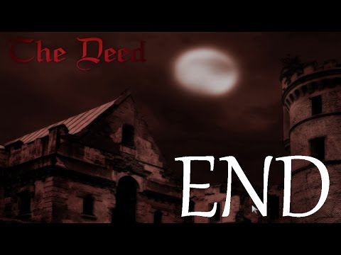 The Deed Прохождение Часть 1[Финал]