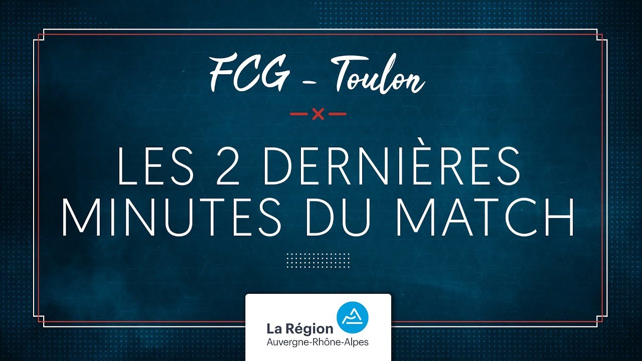 Grenoble - Toulon : les deux dernières minutes