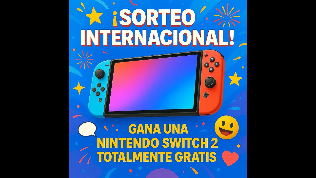 ¡AÚN PUEDES PARTICIPAR! Sorteo Internacional Nintendo Switch 2 🎮🔥 - YouTube