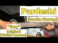 Pardeshi  isneha gurung  guitar lesson  easy chords  capo 4