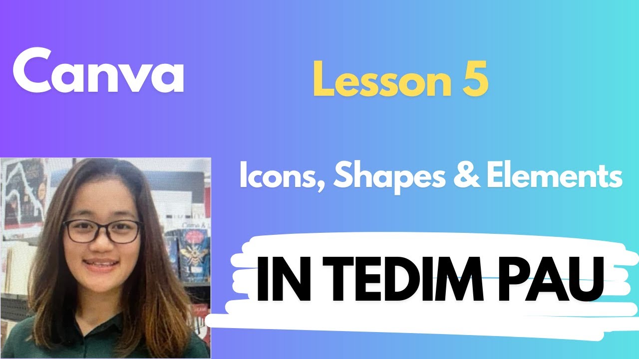 Lesson 5 – Icons, Shapes & Elements in Canva (Beginner)