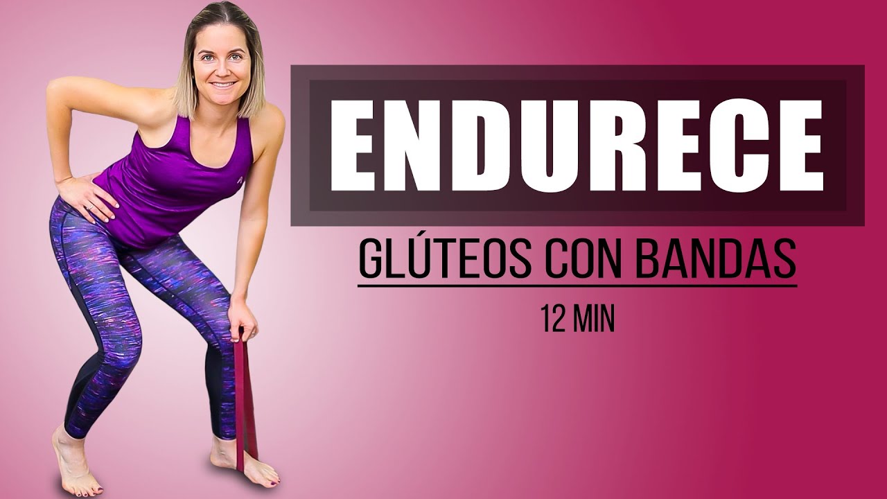 Ejercicios Para Aumentar Glúteos Con Banda Elástica - 12 minutos