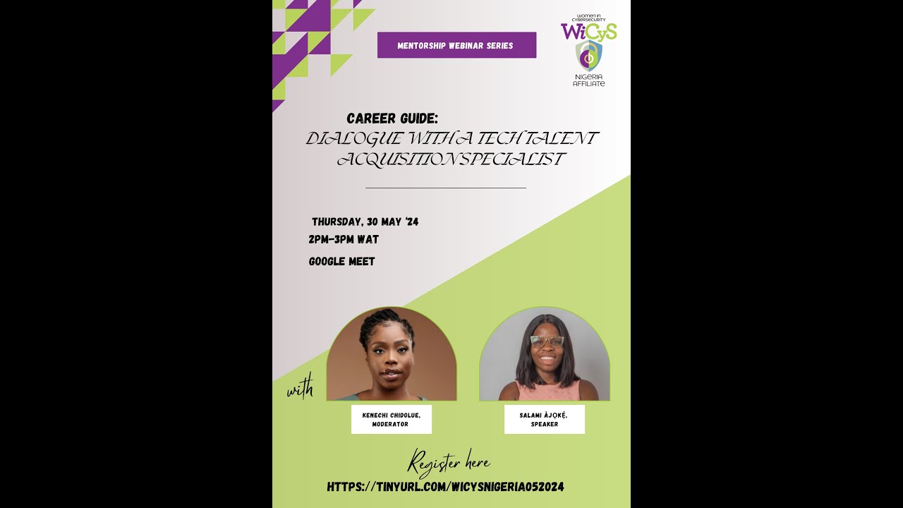 WiCyS Nigeria Mentorship Webinar Series - Dialogue with a Tech Talent Acquisition Specialist