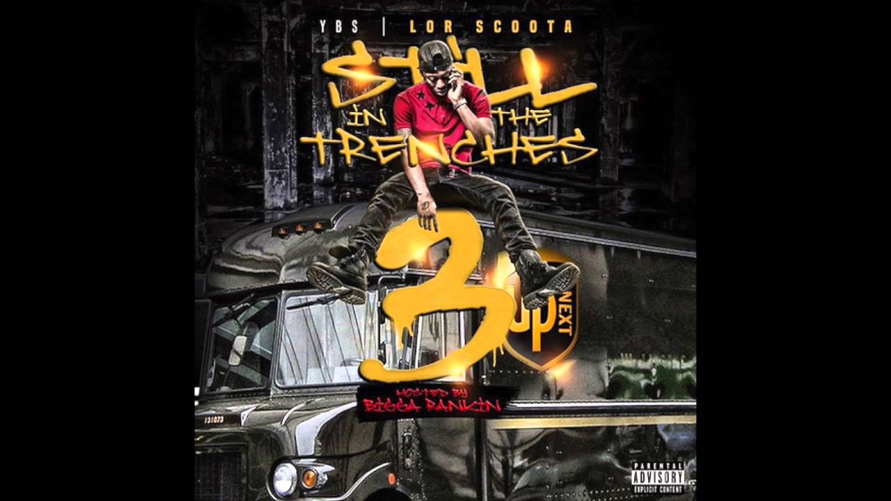 Lor Scoota - What I Need (Outro) (Still in the Trenches 3) (DL Link)