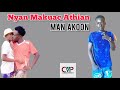 Nyan Makuac Athian By Bwoy Man Akoon South Sudan Music