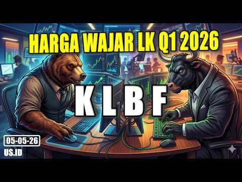 050526 HARGA WAJAR SAHAM KLBF LK Q1 2026