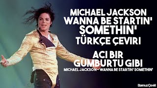 Michael Jackson - Wanna Be Startin Somethin - Türkçe Çeviri Live In Argentina - 1993