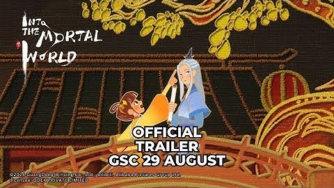 INTO THE MORTAL WORLD - (Official Trailer) | In GSC CINEMAS 29 Aug 2024