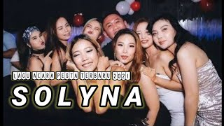 Lagu acara pesta terbaru 2021||SOLYNA||Remix by YOMAN WADA||Watubata Official
