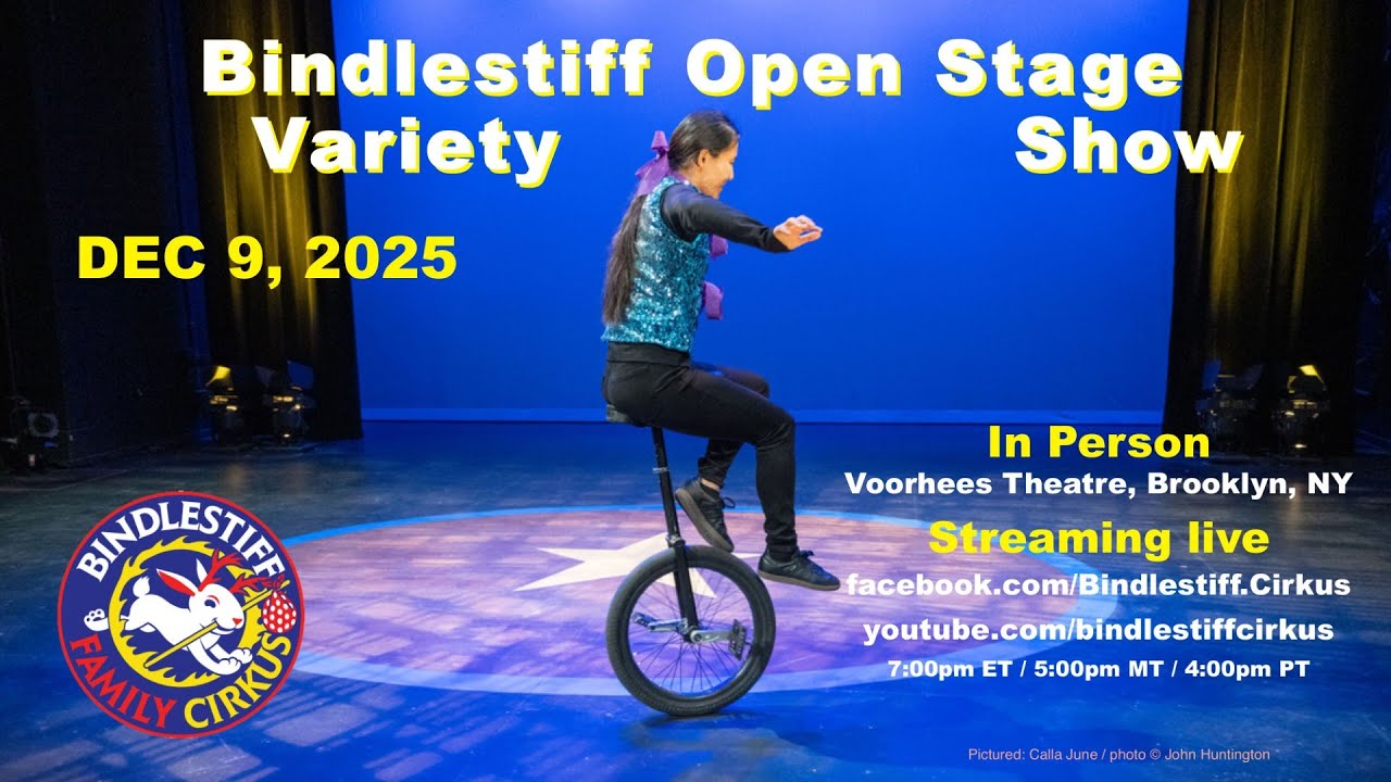 Bindlestiff Open Stage Variety Show: Hybrid Edition - December 9, 2025 ...