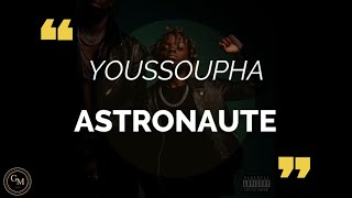 Youssoupha - ASTRONAUTE (paroles/lyrics)