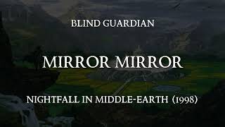 Mirror Mirror - Blind Guardian (Lyric video)
