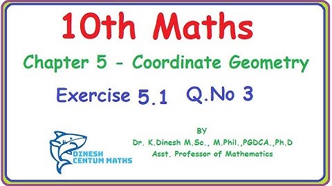 10th Maths | Chapter 5-  Coordinate Geometry | Exercise 5.1 | Question Number 3