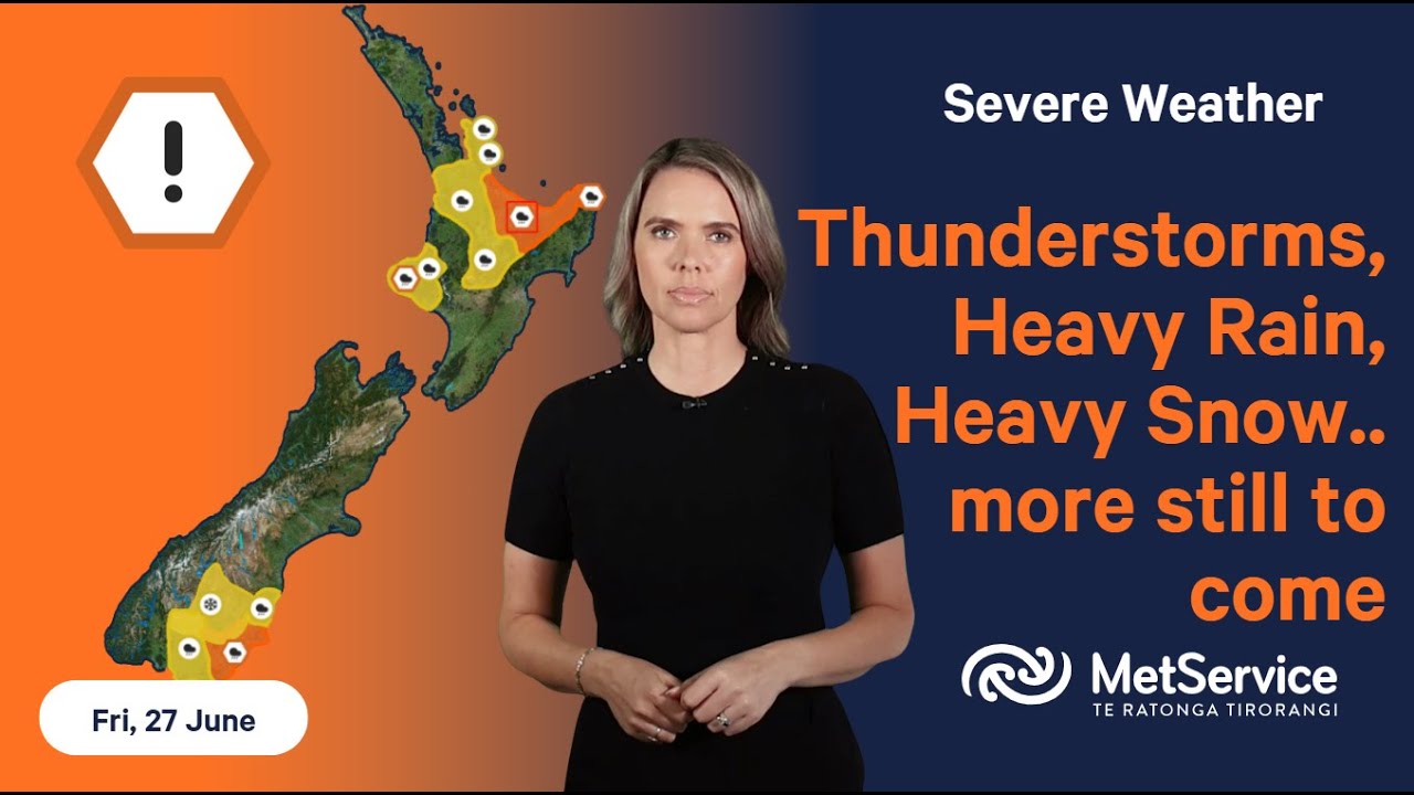 NZ Severe Weather Update - Friday 27 June 2025 - YouTube